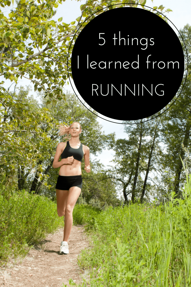 5 Things I've Learned from Running - Snacking in Sneakers