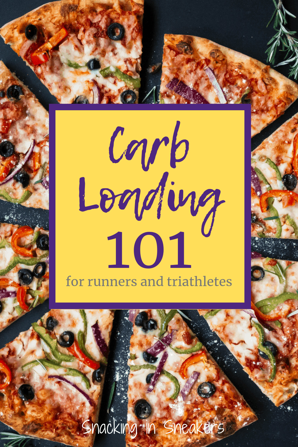 Carb Loading 101 For Runners & Triathletes - Snacking In Sneakers