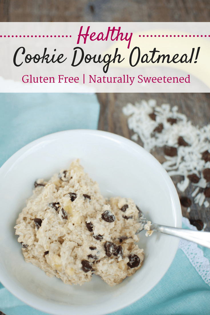 Healthy Cookie Dough Oatmeal with Chocolate Chips and Coconut ...