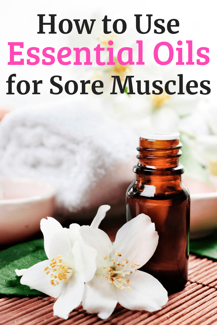 Essential Oils for Sore Muscles + DIY Post-Workout Massage ...